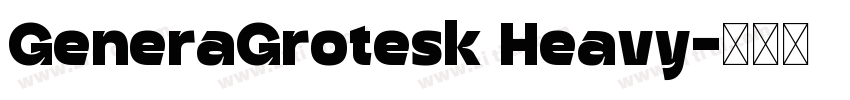 GeneraGrotesk Heavy字体转换